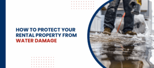 How to Protect Your Rental Property from Water Damage - Article Banner