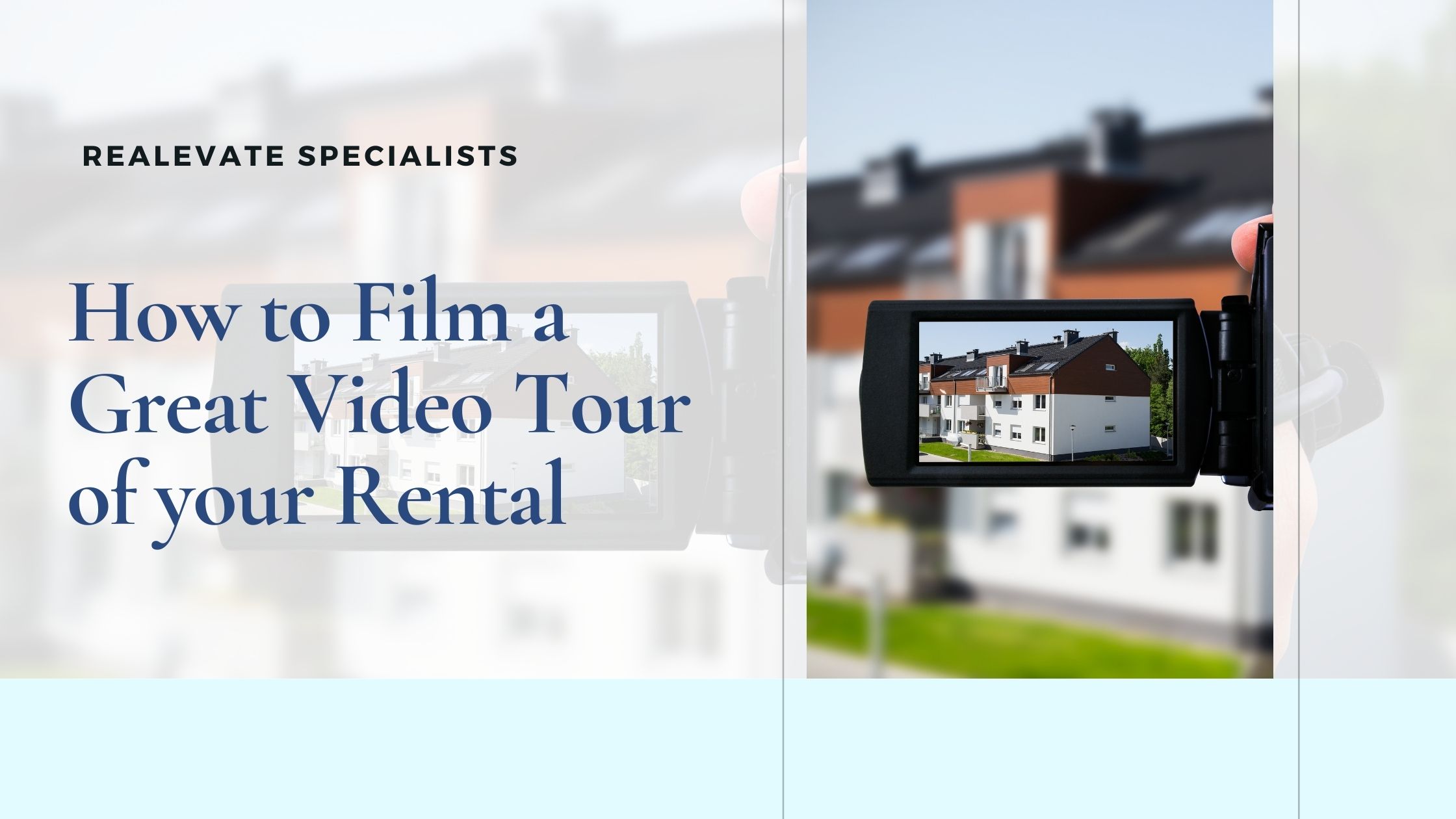 how to film a video tour