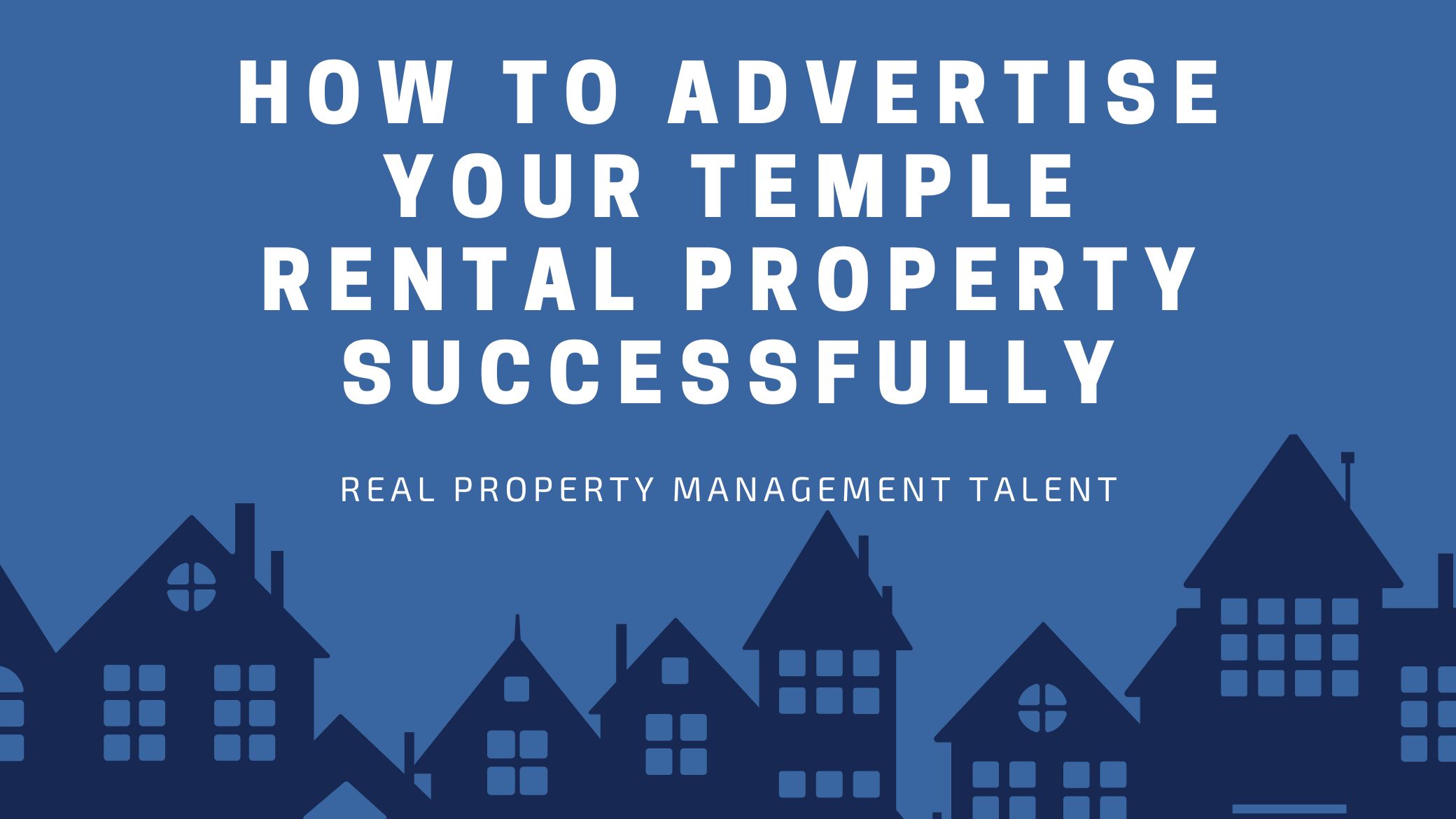 Effective Marketing for Your Temple Rental Property Landlord Guide