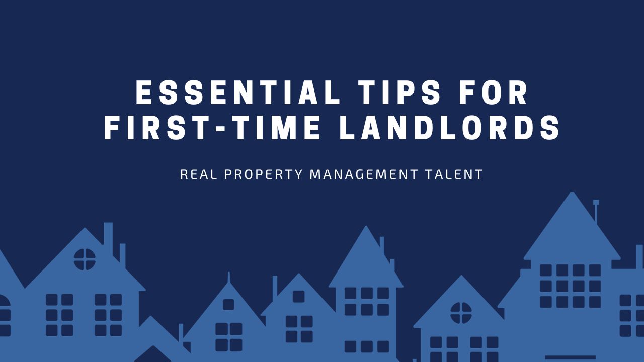 Vital Tips FirstTime Landlords Need To Know