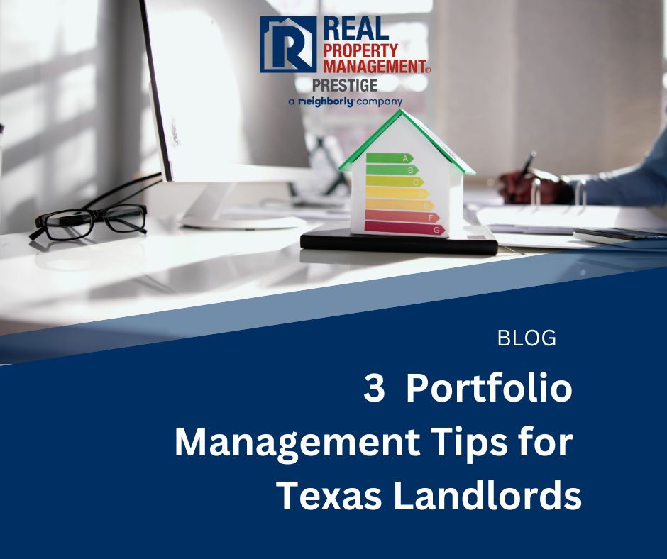3 Portfolio Management Tips for Texas Realtors.