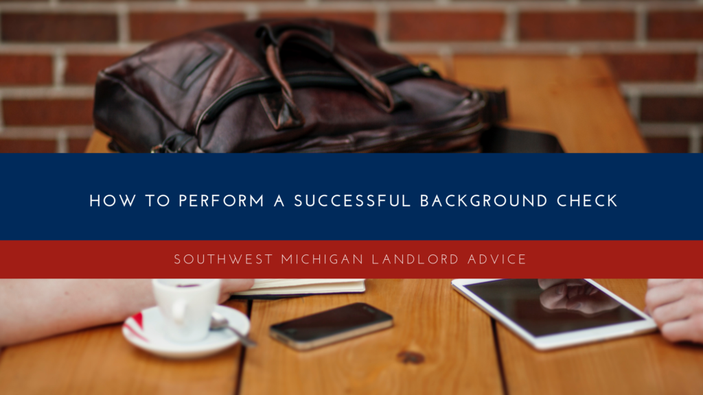 How to Perform a Successful Background Check in Southwest Michigan