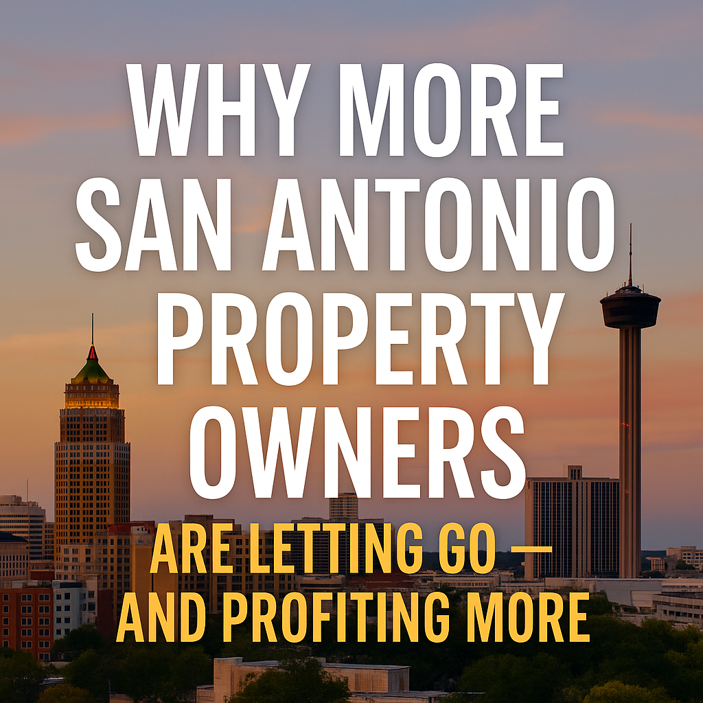 Why San Antonio Property Owners Are Making More With Property Managers
