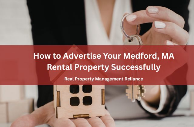 How to Advertise Your Medford Rental Property Successfully