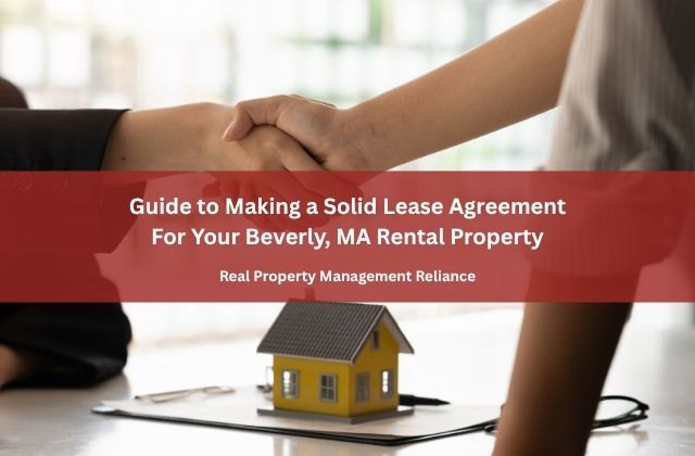 Guide to Making a Solid Lease Agreement